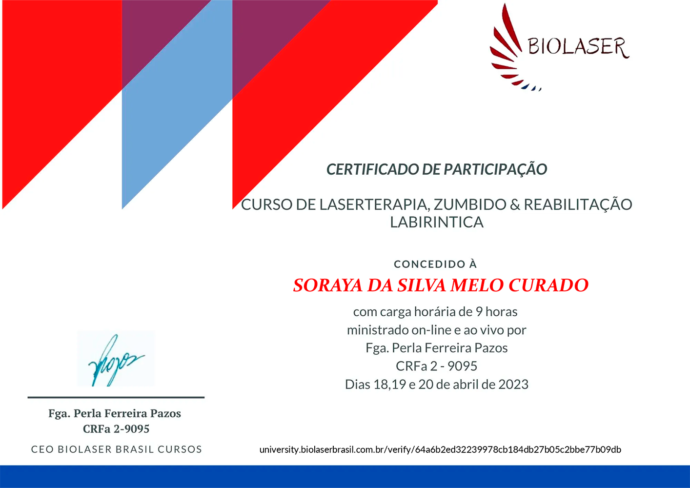 Certificado - Biolaser University - Soraya Curado - LASERterapia Zumbido _ Reabilitação Labiríntica - Turma 01 - 2023
